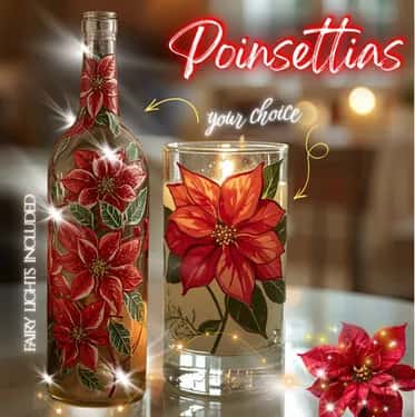 Poinsettias Glass Painting: CHOOSE Vase or Wine Bottle with Fairy Lights