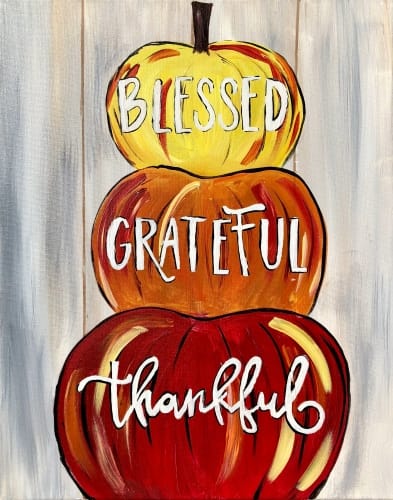 Paint Nite: Blessed. Grateful. Thankful. Pumpkins — Painting