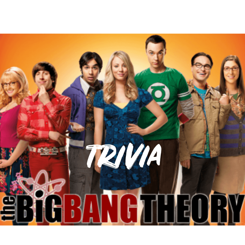 Big Bang Theory Themed Trivia