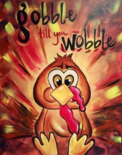 Gobble till You Wobble!