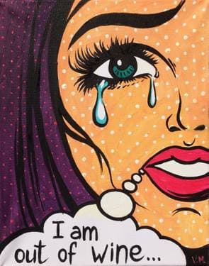 I Am Out Of Wine